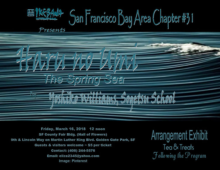 Ikebana International San Francisco Bay Area Chapter 31 March 18 Haru No Umi Spring Sea Ikebana International San Francisco Bay Area Chapter 31
