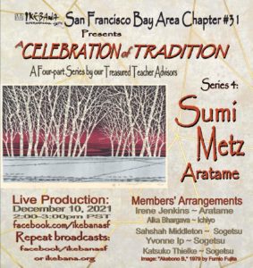 A celebration of Tradition – Series 4. Live production will feature our teacher advisor for Aratame schoool, Sumi Metz.December 10, 2021 – A Celebration of Tradition – Series 4, Holiday Arrangements You are here: 